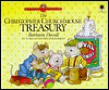 The Christopher Churchmouse Treasury (Christopher Churchmouse Classics) - Barbara Davoll