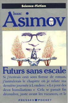 Futur sans escale - Isaac Asimov