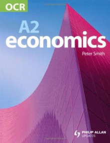 OCR A2 Economics - Peter Smith