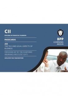 CII - J03 the Tax and Legal Aspects of Business: Passcards - BPP Learning Media