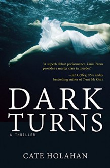 Dark Turns - Cate Holahan