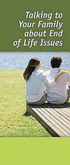 Living Fully, Dying Well - Talking to Your Family about End of Life Issues (Package of 12) - Rueben Job