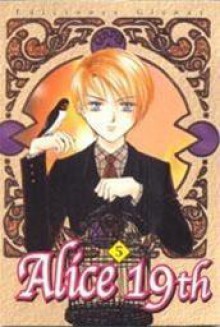 Alice 19th, Volume 5 - Yuu Watase