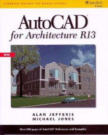 AutoCAD for Architecture: Release 13 - Alan Jefferis, Michael Jones