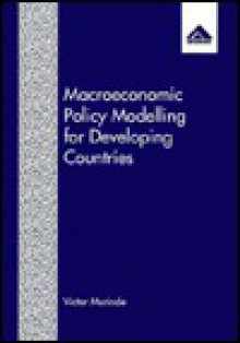 Macroeconomic Policy Modelling for Developing Countries - Victor Murinde