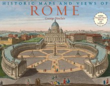 Historic Maps and Views of Rome: 24 Frameable Maps - George Sinclair