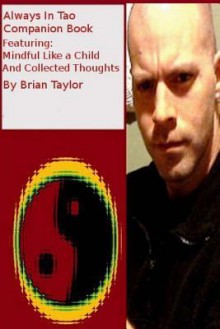 Always In Tao Companion Book - Brian Taylor