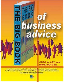 The big book of business advice - Gerd De Ley, David Potter