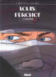 Louis Ferchot Tome 7 - Le soldat inconnu - Frank Giroud, Didier Courtois