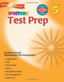 Test Prep, Grade 5 (Spectrum) - School Specialty Publishing, Frank Schaffer Publications, Dale Foreman, Alan Cohen, Jerome Kaplan, Ruth Mitchell, Spectrum