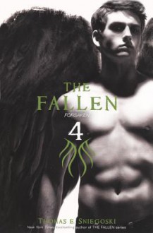 The Fallen 4: Forsaken - Thomas E. Sniegoski