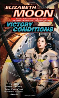 Victory Conditions (Vatta's War) - Elizabeth Moon