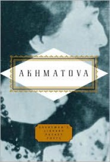 Anna Akhmatova (Everyman's Library Pocket Poets) - Anna Akhmatova, D.M. Thomas