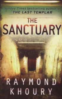 The Sanctuary - Raymond Khoury