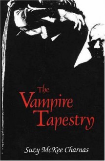 The Vampire Tapestry: A Novel - Suzy McKee Charnas