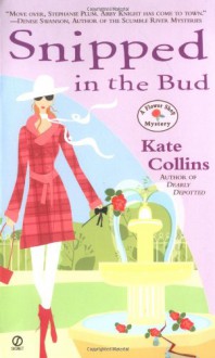 Snipped in the Bud - Kate Collins