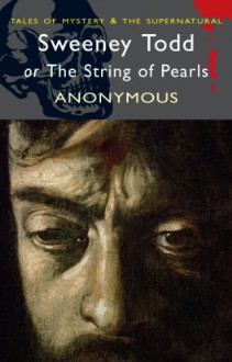 The String of Pearls (Wordsworth Mystery & Supernatural) (Tales of Mystery & the Supernatural) - Anon