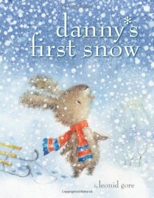 Danny's First Snow - Leonid Gore