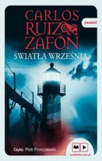 Światła września - Carlos Ruiz Zafon