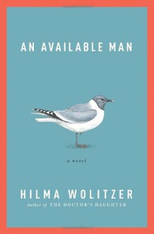 An Available Man - Hilma Wolitzer