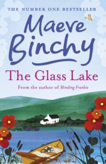 The Glass Lake - Maeve Binchy