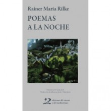 Poemas a la Noche - Rainer Maria Rilke