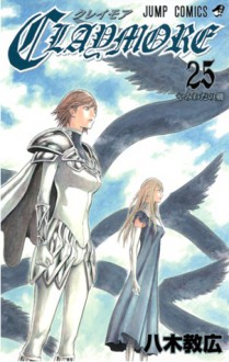 Claymore, Vol. 25 - Norihiro Yagi