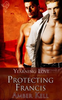 Protecting Francis - Amber Kell