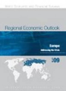 Regional Economic Outlook: Europe: 2009: October - International Monetary Fund (IMF)