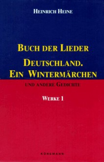 Buch der Lieder - Heinrich Heine