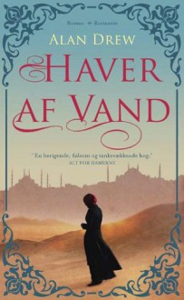 Haver af vand (in Danish) - Alan Drew