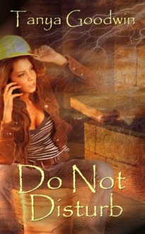 Do Not Disturb - Tanya Goodwin