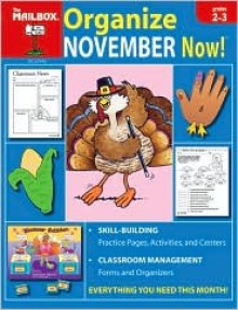 Organize November Now! (Grs. 2-3) - MailBox Books, The Mailbox Books Staff