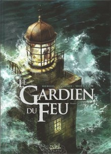 Goulven (Le Gardien du Feu,#1) - François Debois, Sandro