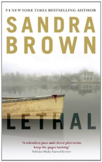 Lethal - Sandra Brown