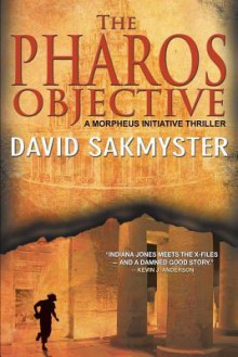 The Pharos Objective - David Sakmyster