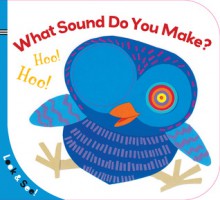 Look & See: What Sound Do You Make? - La Coccinella