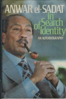 In Search Of Identity: An Autobiography - Anwar Sadat