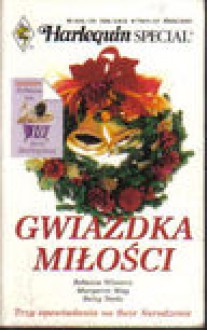 Gwiazdka miłości - Rebecca Winters