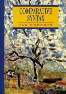 Comparative Syntax - Ian Roberts