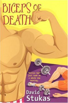 Biceps of Death - David Stukas