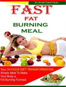 FAST FAT BURNING MEALS - David Beck, Daniel Jude