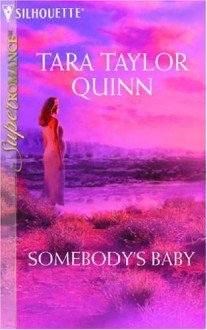 Somebody's Baby - Tara Taylor Quinn