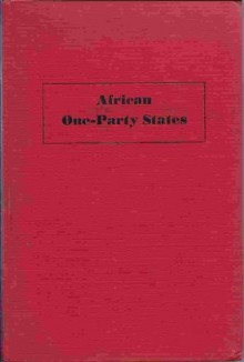 African One-Party States - Gwendolen M. Carter