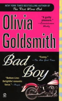 Bad Boy - Olivia Goldsmith