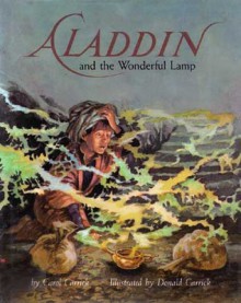 Aladdin and the Wonderful Lamp - Anonymous, Donald Carrick, Carol Carrick