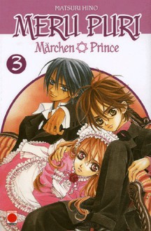 Meru Puri Märchen Prince, Tome 3 (Poche) - Matsuri Hino