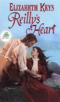 Reilly's Heart - Elizabeth Keys