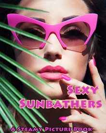 Sexy Sunbathers - Seymour Butts