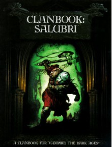 Clanbook: Salubri (Vampire, the Dark Ages) - Cynthia Summers, John Bolton